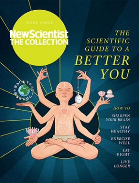 New Scientist : The Collection 3 - A Better You